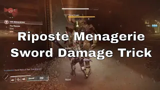 Riposte Menagerie Sword DPS Trick