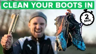 CLEAN YOUR FOOTBALL BOOTS IN 2 MINUTES | Make them last longer