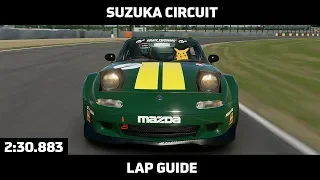 Gran Turismo Sport - Daily Race Lap Guide - Suzuka Circuit (Mazda Roadster Touring Car)