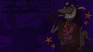 I want to be a Hippy (⭑ Animation meme)