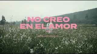 No creo en el amor - Santu (Video Oficial)