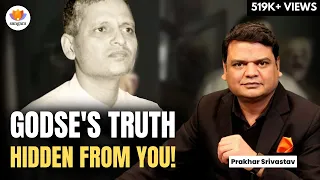 Godse's truth, which was hidden from you! | Prakhar Srivastav | #SangamTalks