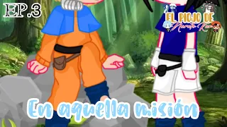 💕En aquella misión💕/ Ep.3 / 🇲🇽🇺🇸🇧🇷 / Sasunaru/ El piojo de Naruto kun /  GachaClub