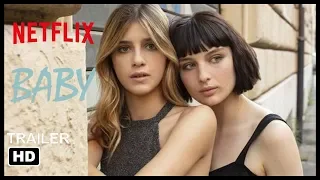 Baby - Netflix Original Trailer 2019