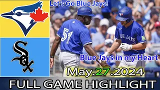 Toronto Blue Jays vs.  White Sox (05/29/24) FULL GAME HIGHLIGHTS | MLB Season 2024