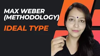 Max Weber Ideal Type/Ideal Type/Adarsh Praroop/swats passion/Sociology