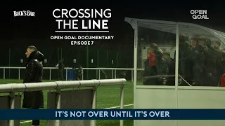 EPISODE 7 | DRESSING ROOM BUST-UPS AS TEAM FIGHT TO KEEP TITLE ALIVE | Crossing The Line Documentary