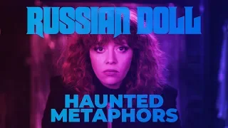 Haunted Metaphors - A Russian Doll Season 1 Video Essay