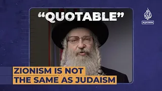 Zionism is not the same as Judaism | Quotable