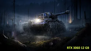 World of Tanks on RTX 3060 12GB + intel core i5 11400f MAX SETTINGS