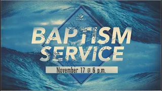 Baptism Service 111721 6PM