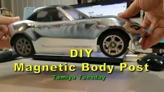 DIY Magnetic Body Post "Tamiya Tuesday"