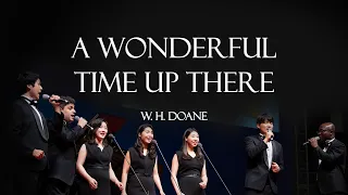 [Gracias Choir] W.H.Doane : A Wonderful Time Up There / Vocal Ensemble