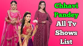 Chhavi Pandey All Tv Serials List ||  Indian Television Actress || Prem Bandhan, Shubh Laabh...