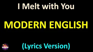 Modern English - I Melt with You (Lyrics version)