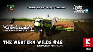The Western Wilds/#48/New Productions/Harvesting Crops/Baling Straw/Selling Planks/FS22 4K Timelapse