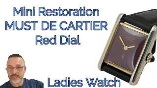 Must De Cartier mini restoration, beautiful red dial ladies watch.