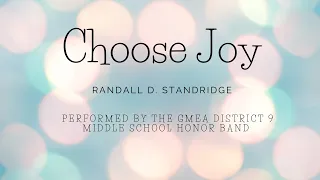 Choose Joy- Randall D. Standridge || GMEA District 9 Middle School Honor Band 2023