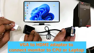 How to Connect Monitor to CPU That Doesn’t Have HDMI Port (Using VGA to HDMI Converter)