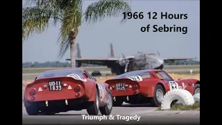 The 1966 12 Hours of Sebring Race Report: Triumph & Tragedy