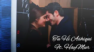 Haymur vm on Tu Hi Ashiqui || Arijit Singh