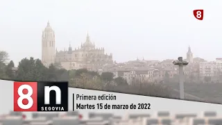 Noticias La 8 Segovia | 15-03-2022