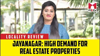 High demand for real estate properties in Jayanagar, Bengaluru
