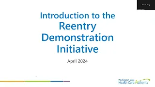Reentry Initiative webinar for participating carceral (incarceration) facilities – April 29, 2024