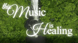 The Forest Song - Relax Healing Music