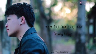 Mang Vang - pom koj lub neej zoo ( Official Audio )