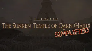 FFXIV Simplified - The Sunken Temple of Qarn (Hard)