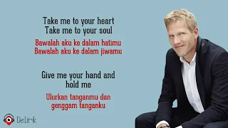 Take Me To Your Heart - Michael Learn To Rock (Lyrics video dan terjemahan)