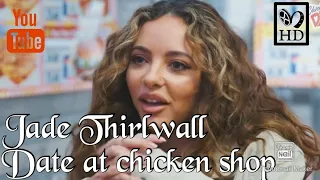 Little Mix - Jade Thirlwall Chicken Shop Date