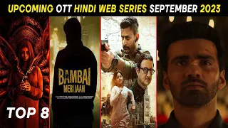 Top 10 Upcoming Ott Hindi Web Series September 2023
