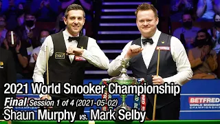 2021 World Snooker Championship Final: Shaun Murphy vs. Mark Selby (Full Match 1/4)