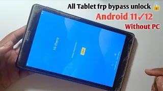 All Tab Frp Bypass With Out PC Android 11/12 FRP Bypass 2023 Google Account remove lock