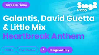 Heartbreak Anthem - Galantis, David Guetta, Little Mix (Piano Karaoke)