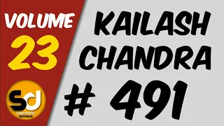 # 491 | 110 wpm | Kailash Chandra | Volume 23