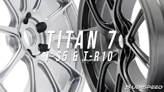 Titan 7 Wheels: T-R10 & T-S5