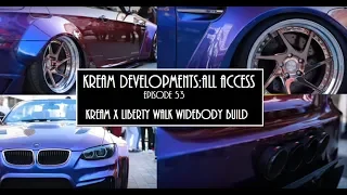 LIBERTY WALK X KREAM WIDEBODY BUILD - Kream Developments:All access Episode 53