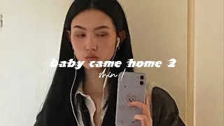 the neighbourhood - baby came home 2 (Valentines) only the best part on a 5 minutes loop (slowed)