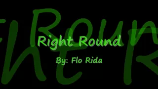 Right Round by Flo Rida Lyrics