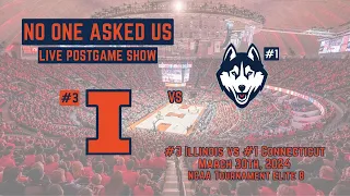 LIVE No One Asked Us Illini Basketball Postgame Show: NCAAT vs #1 UConn 3/30/24