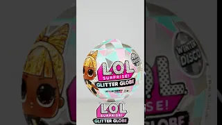 Lol Surprise Dolls GLITTER GLOBE | Shorts