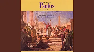 Paulus, Op. 36, MWV A14, Pt. 1: No. 16, Rezitativ. "Die Männer aber, die seine Gefährten waren"