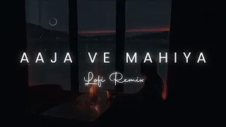 AAJA VE MAHIYA ( Slowed + Reverb ) | Imran Khan | Indian lofi remix 2022