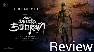 Veera Dheera Sooran - Title Teaser | REVIEW!! | Chiyaan Vikram | S.U. Arunkumar | GV Prakash Kumar