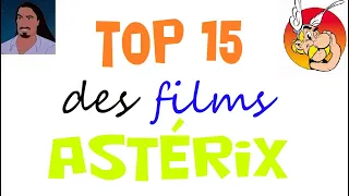Top 15 Perso #19 - Les films Astérix (+critique de 'L'Empire du Milieu')