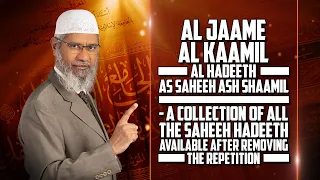 Al Jaame Al Kaamil Al Hadeeth As Saheeh Ash Shaamil - A Collection of All the Saheeh Hadeeth...