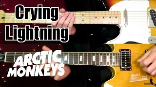 Crying Lightning - Arctic Monkeys ( Guitar Tab Tutorial & Cover )